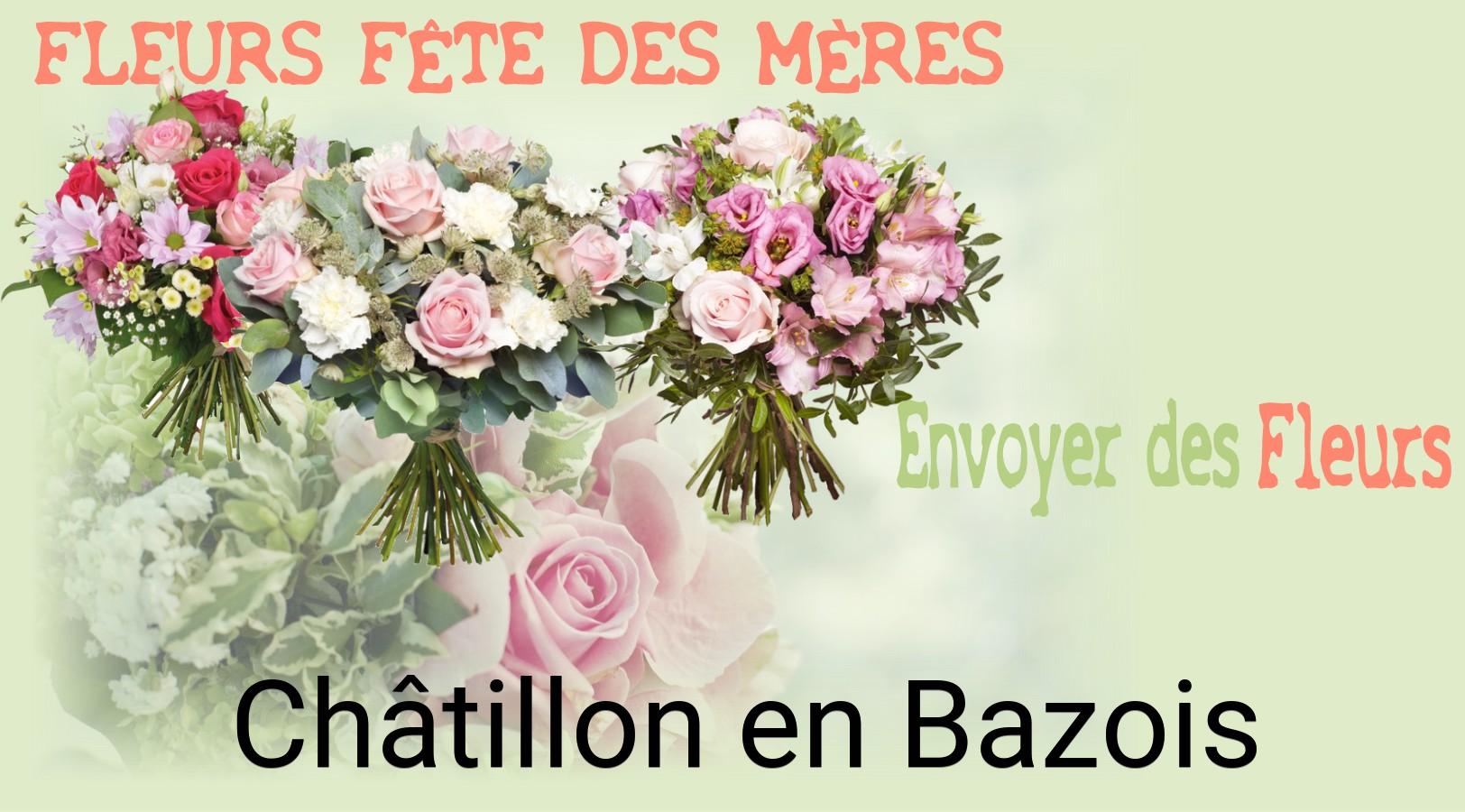 Bouquet de Fête des Mères livré à Châtillon-en-Bazois